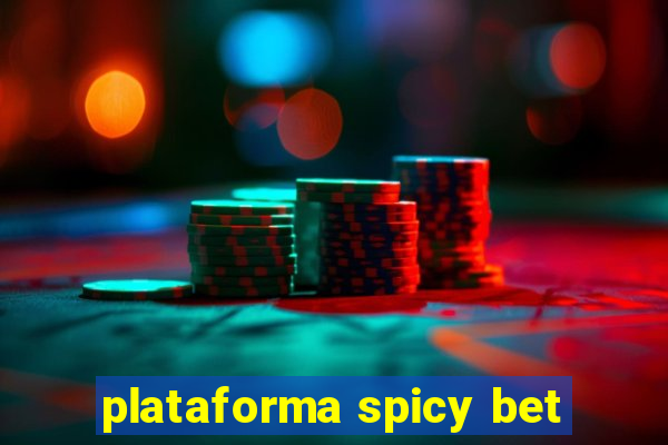 plataforma spicy bet